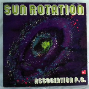 ASSOCIATION P.C. - Sun rotation - LP