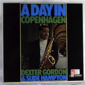 DEXTER GORDON & SLIDE HAMPTON - A day in Copenhagen - 33T