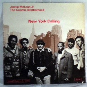 JACKIE MCLEAN & THE COSMIC BROTHERHOOD - New York calling - LP