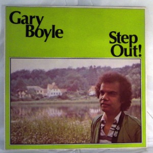 GARY BOYLE - Step out! - LP