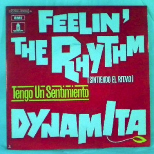 DYNAMITA - Feelin' The Rhythm / Tengo Un Sentimiento - 7inch (SP)