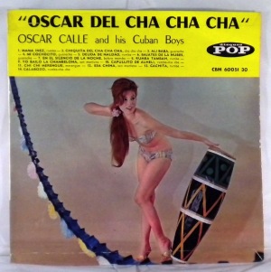 OSCAR CALLE AND HIS CUBAN BOYS - Oscar del cha cha cha - LP