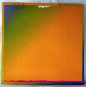 IAN CARR'S NUCLEUS - In Flagranti Delicto - LP
