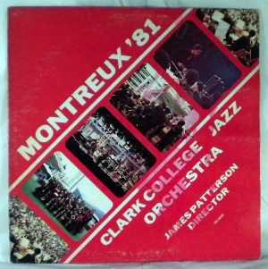 CLARK COLLEGE JAZZ ORCHESTRA - Montreux '81 - LP