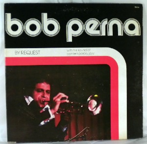 BOB PERNA - By Request - LP