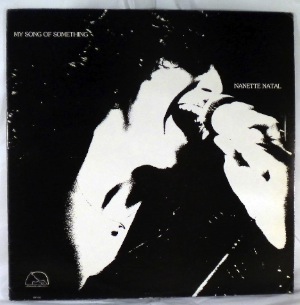 NANETTE NATAL - My Song Of Something - LP