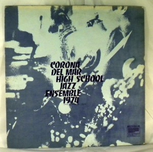 CORONA DEL MAR HIGH SCHOOL JAZZ ENSEMBLE - 1Ê974,00 - LP