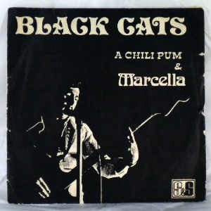 BLACK CATS & MARCELLA - A chili pum - 7inch (SP)