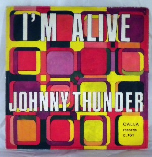 JOHNNY THUNDER - I'm alive - 45T (SP 2 titres)
