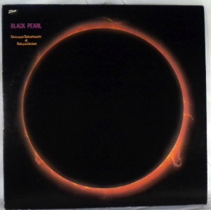TATSUYA TAKAHASHI & THE TOKYO UNION - Black Pearl - LP