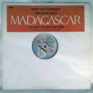 MADAGASCAR - Baby not tonight - 12 inch 45 rpm