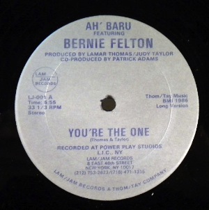 AH' BARU FEATURING BERNIE FELTON - You're the one - 12 inch 45 rpm
