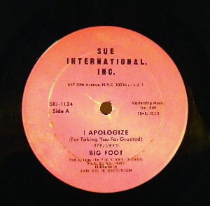 BIG FOOT - I apologize / Watch your step - 12 inch 45 rpm