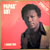 PAPA'S GOT - I wanna love - 33T