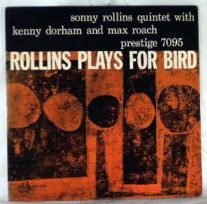 SONNY ROLLINS QUINTET - Rollins Plays For Bird - LP