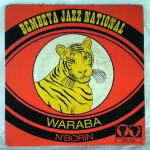 BEMBEYA JAZZ NATIONAL - Waraba / N'borin - 45T (SP 2 titres)