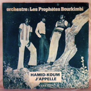 LES PROPHETES BOURKIMBI - Hamid-koum / J'appelle - 7inch (SP)
