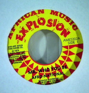 AFRO NATIONAL - Mr who you be? / Dem kick - 45T (SP 2 titres)