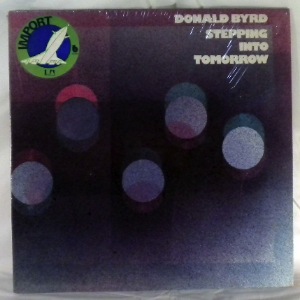 DONALD BYRD - Stepping Into Tomorrow - 33T