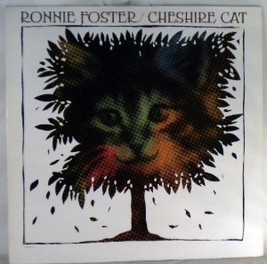 RONNIE FOSTER - Cheshire Cat - LP