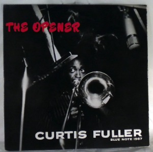 CURTIS FULLER - The Opener - 33T