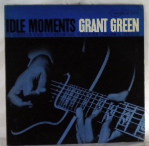 GRANT GREEN - Idle Moments - 33T