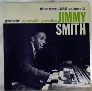 JIMMY SMITH - Groovin' At Smalls' Paradise Vol. 2 - 33T