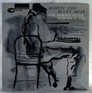 HORACE SILVER QUINTET - Blowin' The Blues Away - 33T