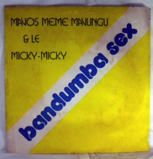 MAVOS MEME MAVUNGU & LE MICKY-MICKY - Bandumba sex - LP