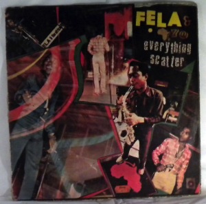 FELA KUTI AND AFRICA 70 ORGANIZATION - Everything scatter - LP