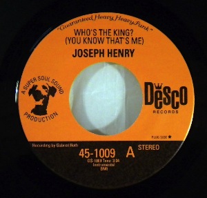 JOSEPH HENRY - Who's The King / I Feel Right - 7inch (SP)