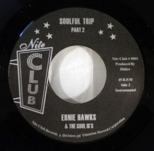 ERNIE HAWKS & THE SOUL IG'S - Soulful Trip - 7inch (SP)
