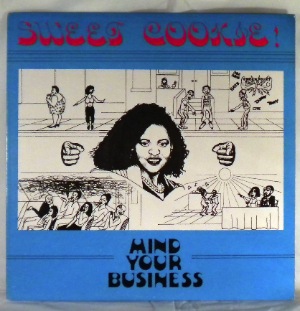 SWEET COOKIE - Mind your business - LP