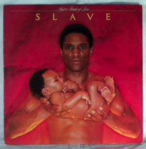 SLAVE - Just a touch of love - LP