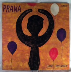 PRANA - Like Children - LP