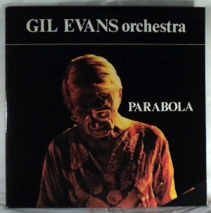 GIL EVANS ORCHESTRA - Parabola - LP x 2