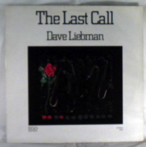DAVE LIEBMAN - The Last Call - LP