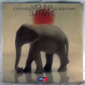 JOHN HANDY ALI AKBAR KHAN - Karuna Supreme - LP