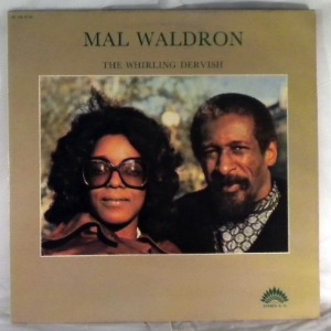 MAL WALDRON - The Whirling Dervish - LP