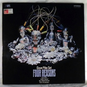 DAVE PIKE SET - Four Reasons - LP