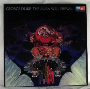 GEORGE DUKE - The Aura Will Prevail - LP