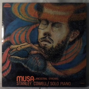 STANLEY COWELL - Musa - LP