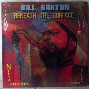 BILL SAXTON - Beneath The Surface - LP