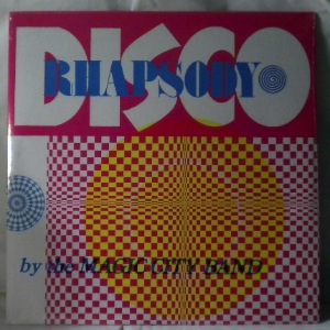 THE MAGIC CITY BAND - Disco Rhapsody - LP
