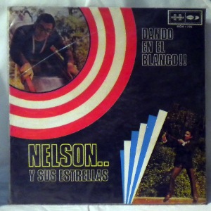 NELSON Y SUS ESTRELLAS - Dando en el blanco!! - LP