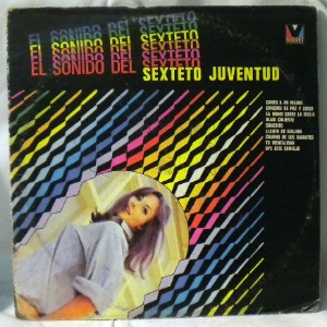 SEXTETO JUVENTUD - El sonido del sexteto - LP