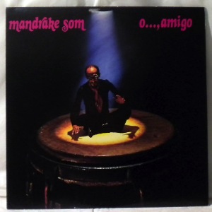 MANDRAKE SOM - O Amigo - LP