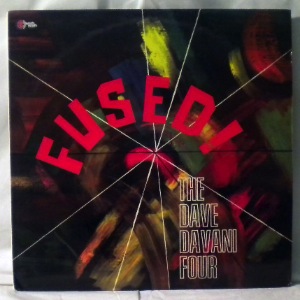 THE DAVE DAVANI FOUR - Fused! - LP