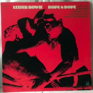 LESTER BOWIE - Rope-A-Dope - LP