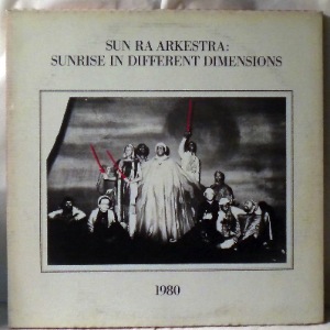 SUN RA ARKESTRA - Sunrise In Different Dimensions - LP x 2